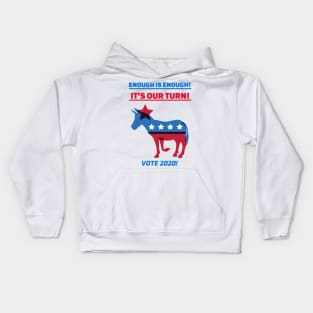 Enough is Enough! Vote 2020! Kids Hoodie